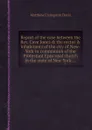 Report of the case between the Rev. Cave Jones . the rector . inhabitants of the city of New-York in communion of the Protestant Episcopal church in the state of New York - M.L. Davis