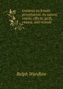 Lectures on female prostitution: its nature, extent, effects, guilt, causes, and remedy - Ralph Wardlaw