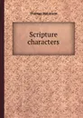 Scripture characters - Thomas Robinson