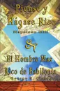 Piense y Hagase Rico by Napoleon Hill . El Hombre Mas Rico de Babilonia by George S. Clason - Napoleon Hill, George Samuel Clason