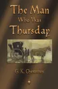 The Man Who Was Thursday - G. K. Chesterton