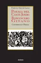 Poema del cante jondo - Romancero gitano (conferencias y poemas) - Federico Garcia Lorca