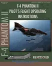 F-4 Phantom II Pilot.s Flight Operating Manual - United States Navy, McDonnell Aircraft