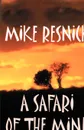 A Safari of the Mind - Mike Resnick
