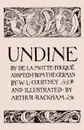 Undine - Friedrich De La Motte-Fouqu, W. L. Courtney