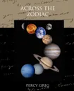 Across the Zodiac - Percy Greg