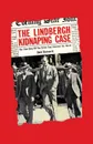 The Lindbergh Kidnapping Case - Ovid Demaris