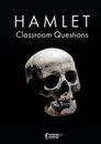 Hamlet Classroom Questions - Amy Farrell