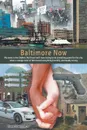 Baltimore Now - Thomas E. Berry PhD