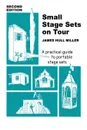 Small Stage Sets on Tour - James Hull Miller