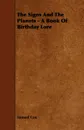 The Signs and the Planets - A Book of Birthday Lore - Samuel Cox
