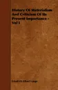 History Of Materialism And Criticism Of Its Present Importance - Vol I - Friedrich Albert Lange