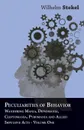 Peculiarities of Behavior - Wandering Mania, Dipsomania, Cleptomania, Pyromania and Allied Impulsive Acts. - Wilhelm Stekel