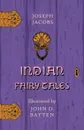 Indian Fairy Tales - Illustrated by John D. Batten - Joseph Jacobs