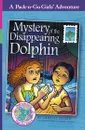 Mystery of the Disappearing Dolphin. Mexico 2 - Janelle Diller