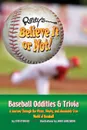 Ripley.s Believe It or Not. Baseball Oddities . Trivia - Tim O'Brien