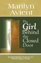 The Girl Behind the Closed Door - Marilyn Avient