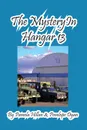 The Mystery In Hangar 13 - Pamela Hillan, Penelope Dyan