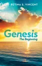 Genesis. The Beginning - Retina S. Vincent