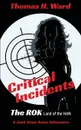 Critical Incidents - Thomas H. Ward
