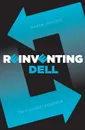 Reinventing Dell. The Innovation Imperative - Heather Simmons