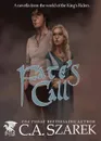 Fate.s Call. A Novella from the world of the King.s Riders - C.A. Szarek
