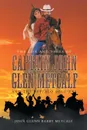 The Life and Times of Captain John Glen Metcalf and the Buffalo Soldiers - John Glenn Barry Metcalf