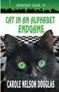 Cat in an Alphabet Endgame. A Midnight Louie Mystery - Carole  Nelson Douglas