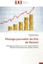 Pilotage journalier du prix de revient - Collectif