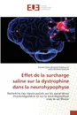 Effet de la surcharge saline sur la dystrophine dans la neurohypophyse - Collectif
