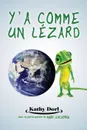 Y.a comme un lezard - Kathy DORL