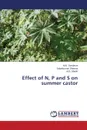 Effect of N, P and S on summer castor - Sondarva M.K., Sharma Satyakumari, Shekh M.A.