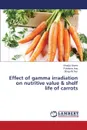 Effect of gamma irradiation on nutritive value . shelf life of carrots - Shami Khadija, Haq Rukhama, Naz Shagufta