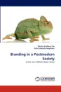 Branding in a Postmodern Society - Martin Hvidberg Yde, Peter Edwards Jørgensen