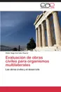 Evaluacion de obras civiles para organismos multilaterales - Corrales Paucar Víctor Hugo