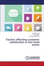 Factors affecting customer satisfaction in fast food sector - Afzal Abdullah, Nafees Tuba, Khan Waheed Aftab