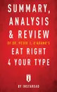 Summary, Analysis . Review of Peter J. D.Adamo.s Eat Right 4 Your Type by Instaread - Instaread Summaries
