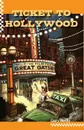 Ticket To Hollywood - Gary Reilly