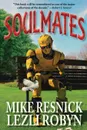 Soulmates - Mike Resnick, Lezli Robyn