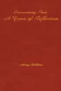Overcoming Pain. A Year of Reflection - Alexys Hillman