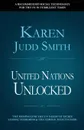 United Nations Unlocked. The Missing Link the UN Needs to Tackle Global Terrorism and the Coming Tech Tsunami - Karen Judd Smith