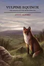 Vulpine Equinox - Steve Alford