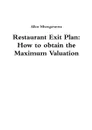 Restaurant Exit Plan. How to obtain the Maximum Valuation - Allen Mbengeranwa