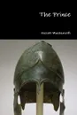 The Prince - Niccolò Machiavelli
