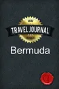 Travel Journal Bermuda - Good Journal