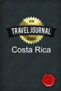 Travel Journal Costa Rica - Good Journal