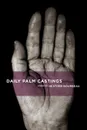 Daily Palm Castings. poems by Heather Bourbeau - Heather Bourbeau