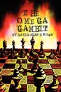 The Omega Gambit - David Brown