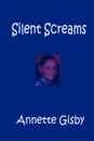 Silent Screams - Annette Gisby