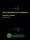 DOE Fundamentals Handbook - Material Science (Volume 2 of 2) - U.S. Department of Energy